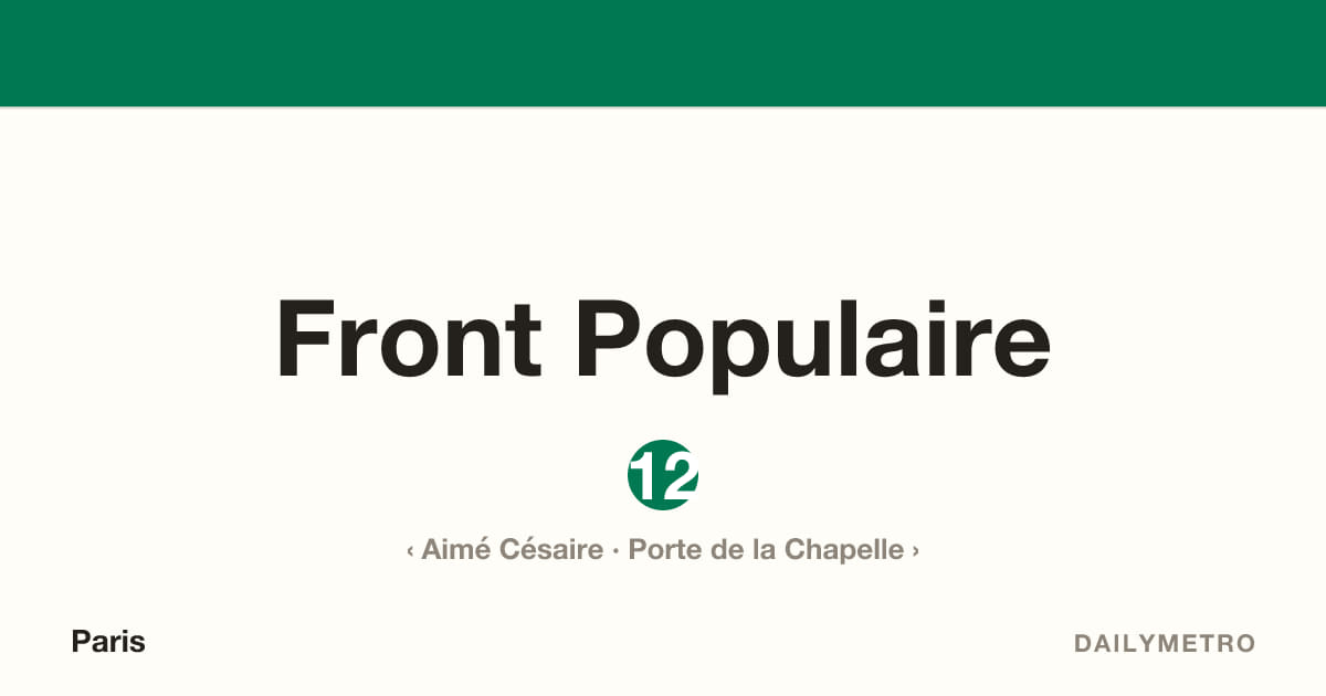Front Populaire station · Lines 12