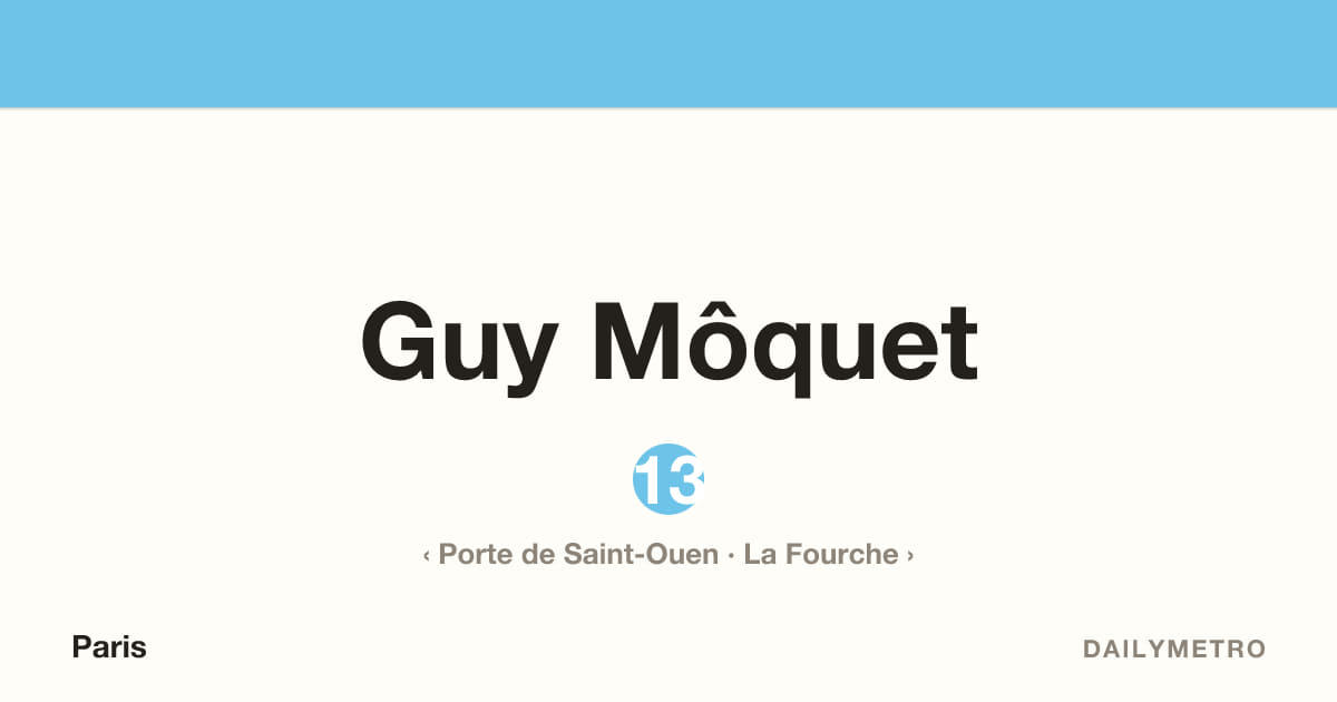 Guy Môquet station · Lines 13