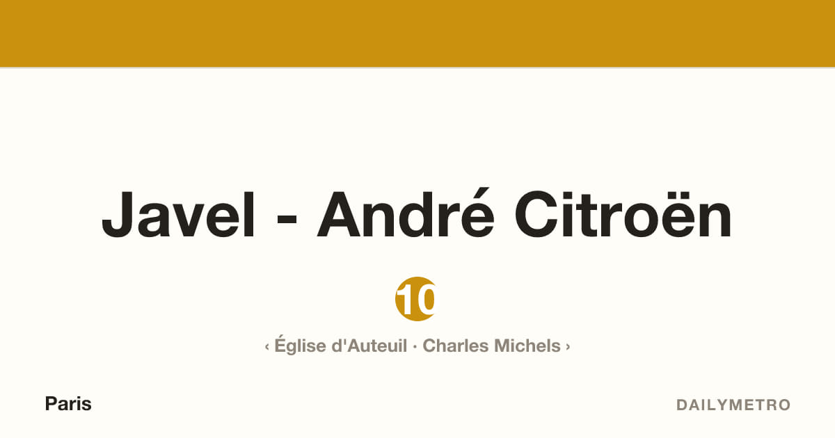 Javel - André Citroën station · Lines 10