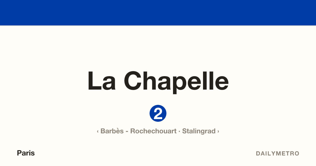 La Chapelle station · Lines 2