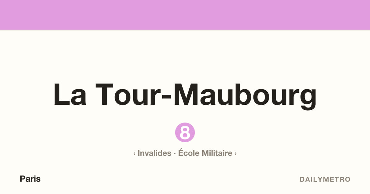 La Tour-Maubourg station · Lines 8