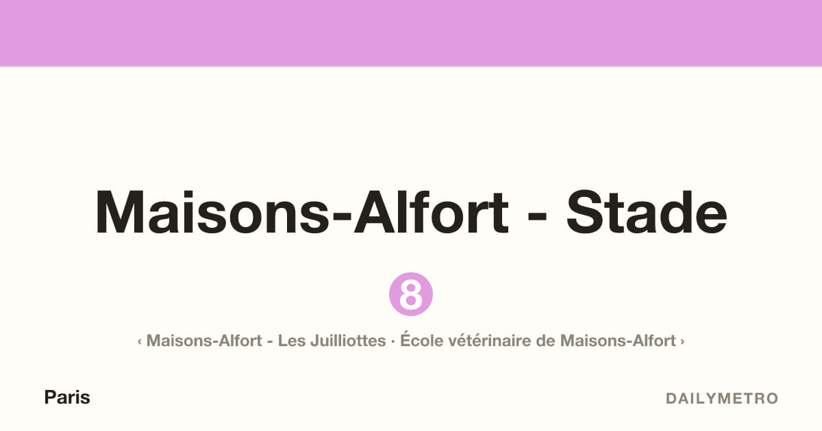 Maisons-Alfort - Stade station · Lines 8