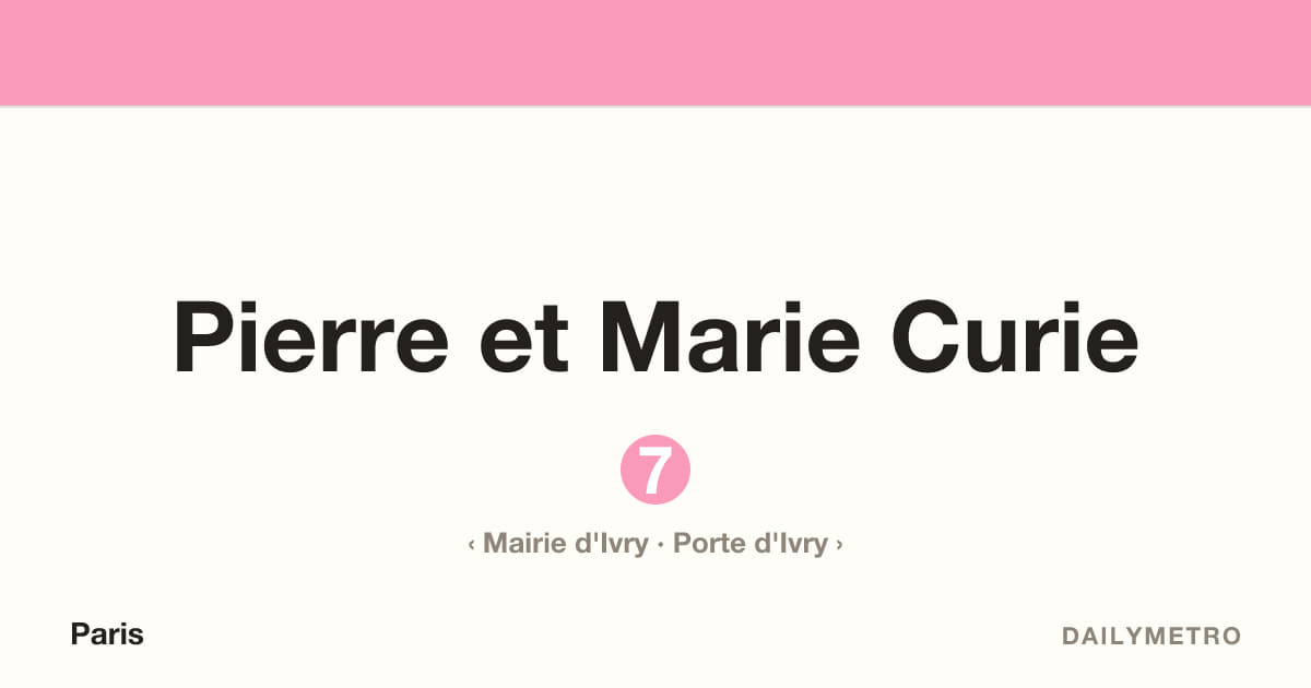 Pierre et Marie Curie station · Lines 7