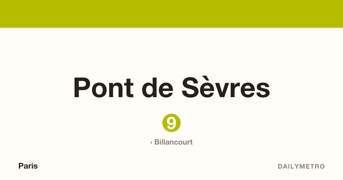 Pont de Sèvres station · Lines 9