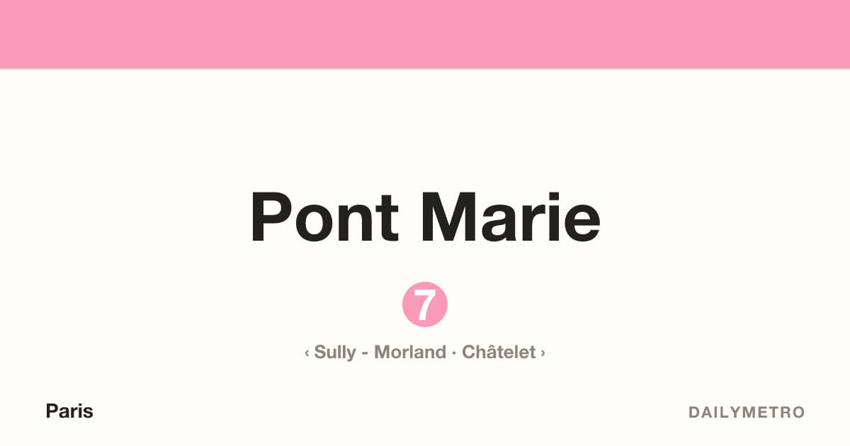 Pont Marie station · Lines 7