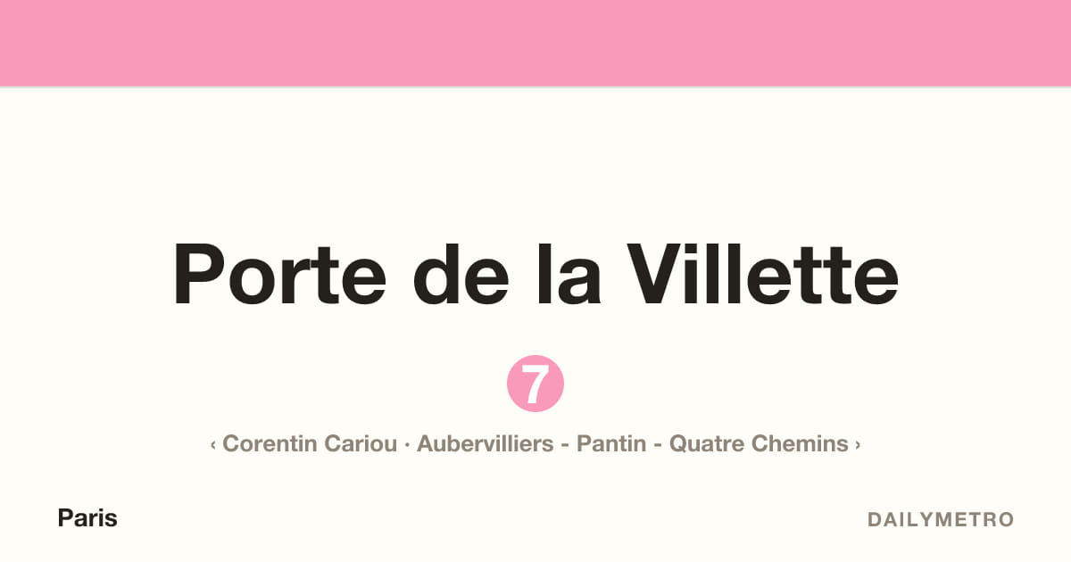 Porte de la Villette station · Lines 7