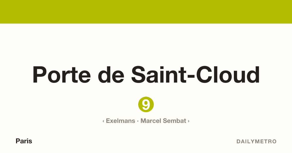 Porte de Saint-Cloud station · Lines 9