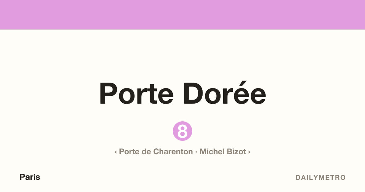 Porte Dorée station · Lines 8