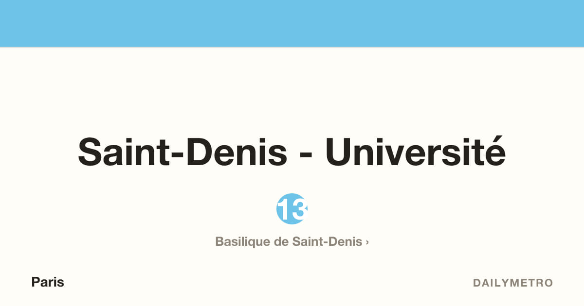 Saint-Denis - Université station · Lines 13