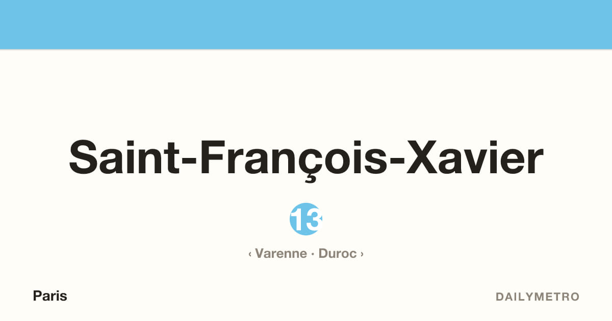 Saint-François-Xavier station · Lines 13