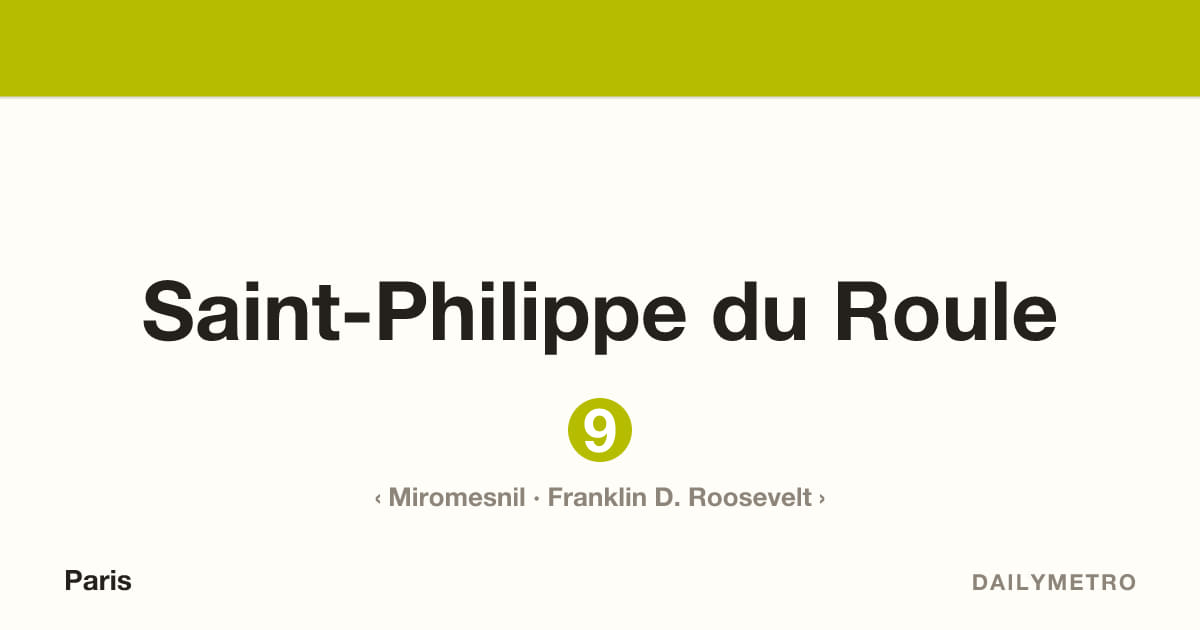 Saint-Philippe du Roule station · Lines 9