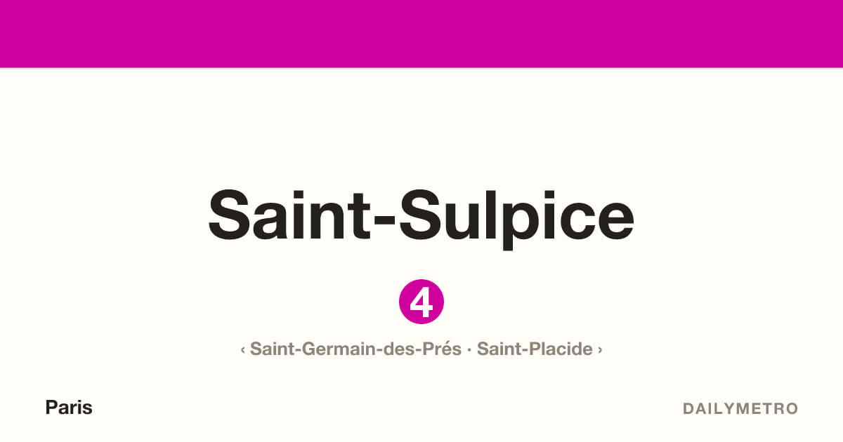 Saint-Sulpice station · Lines 4