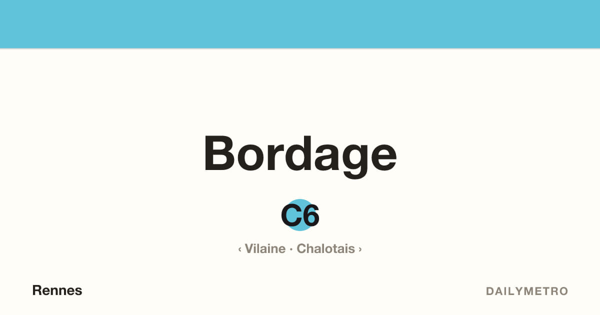 Station Bordage · Lignes C6