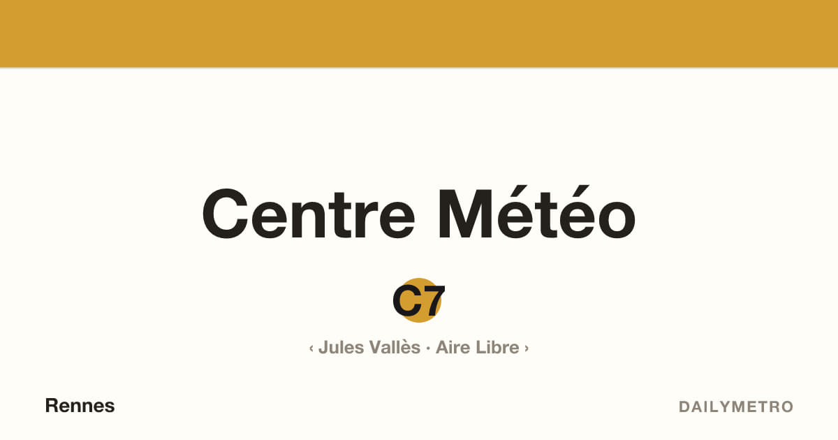 Station Centre Météo · Lignes C7