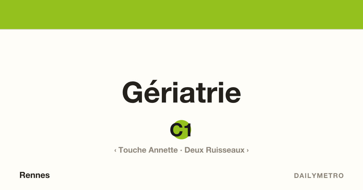 Station Gériatrie · Lignes C1