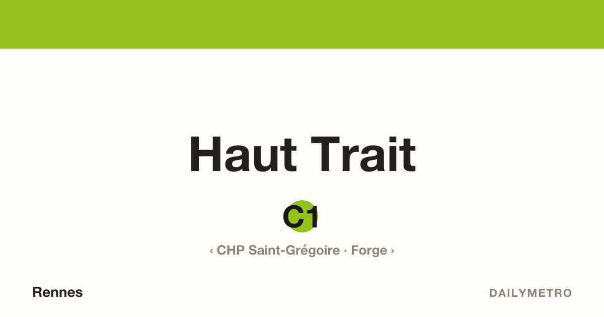 Haut Trait station · Lines C1