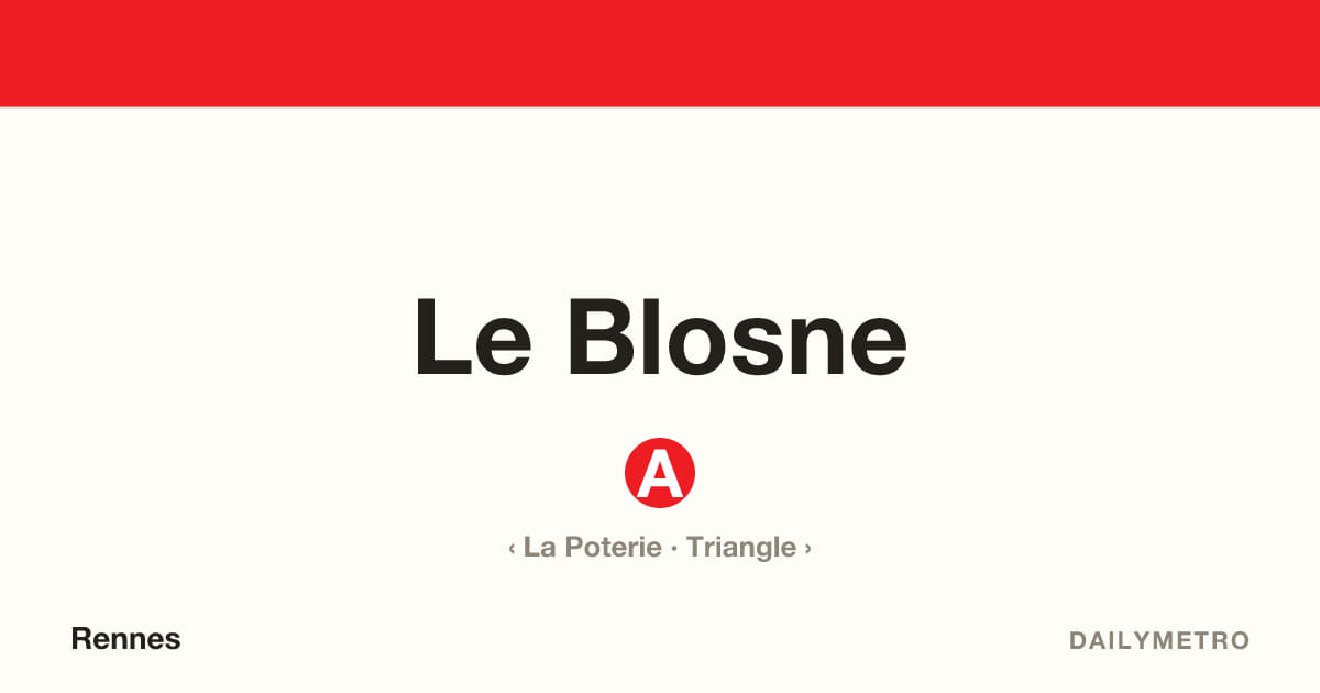 Le Blosne station · Lines A