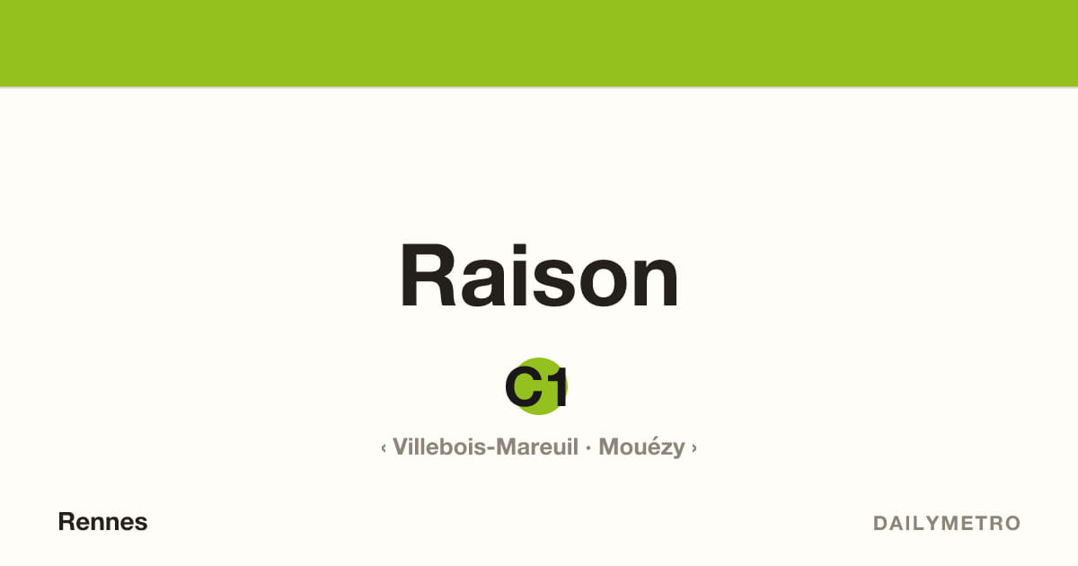 Station Raison · Lignes C1
