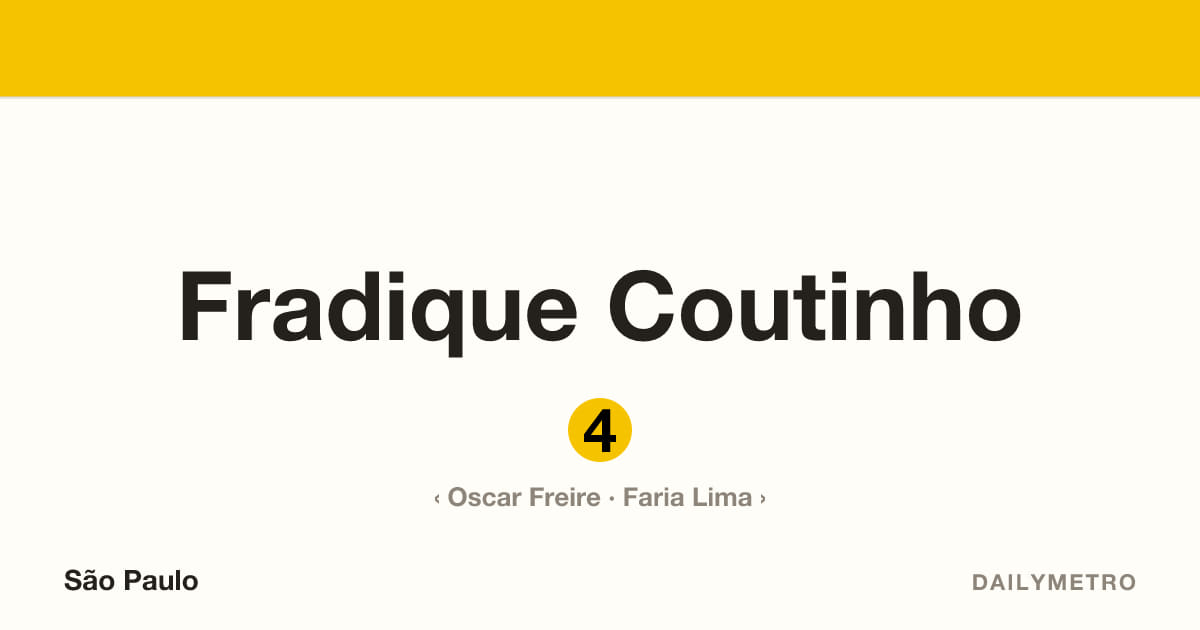 Fradique Coutinho station · Lines 4