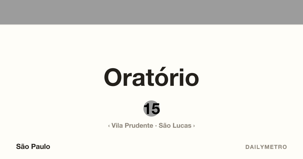 Oratório station · Lines 15