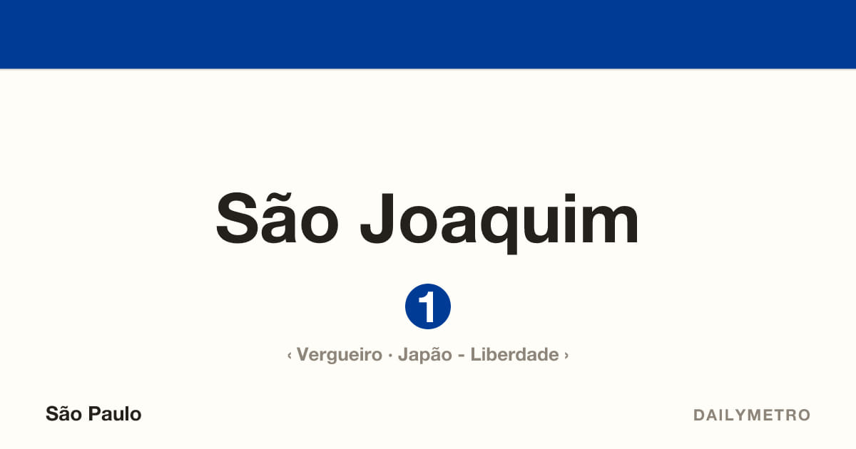 São Joaquim station · Lines 1