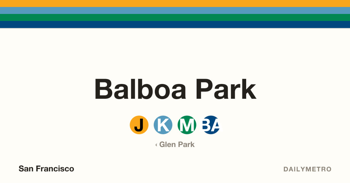 Balboa Park station · Lines J, K, M, BART