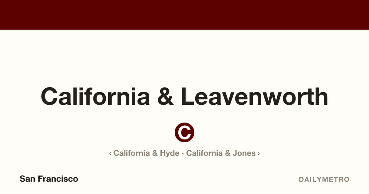 California & Leavenworth station · Lines California