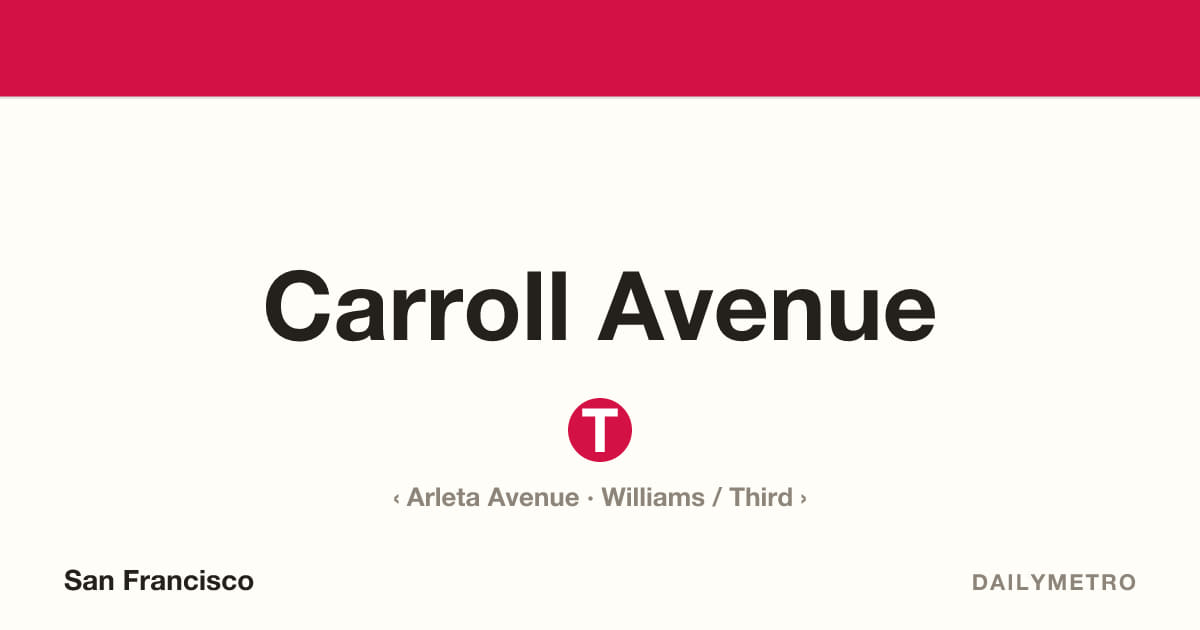 Carroll Avenue station · Lines T