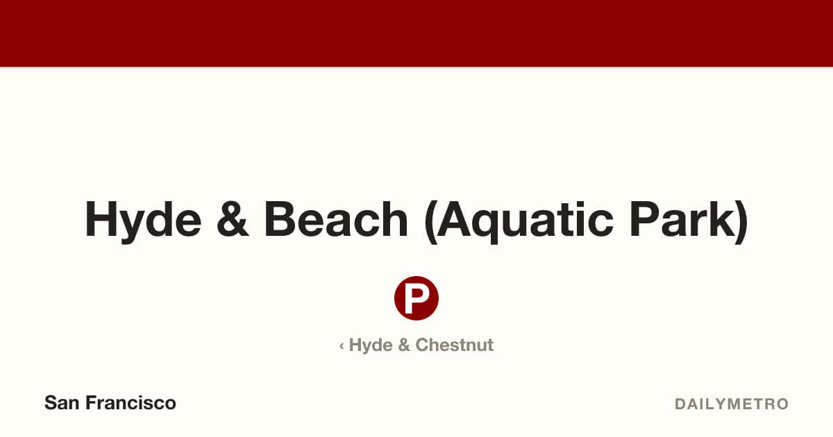 Hyde & Beach (Aquatic Park) station · Lines Powell-Hyde