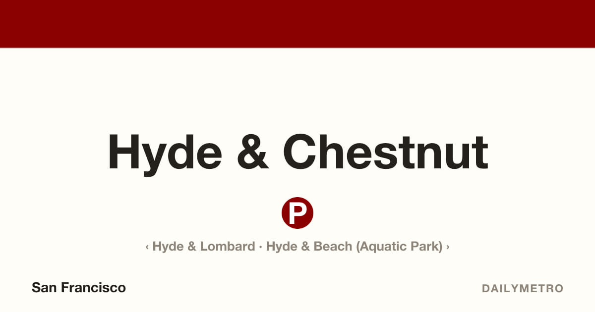 Hyde & Chestnut station · Lines Powell-Hyde