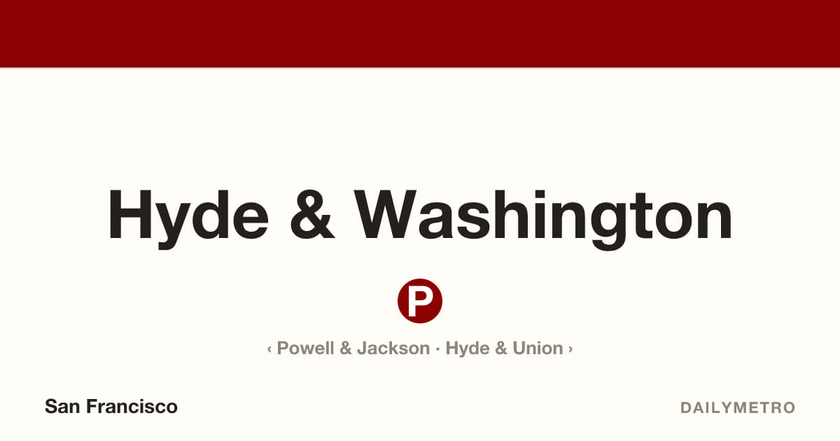 Hyde & Washington station · Lines Powell-Hyde