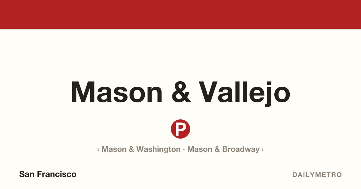 Mason & Vallejo station · Lines Powell-Mason