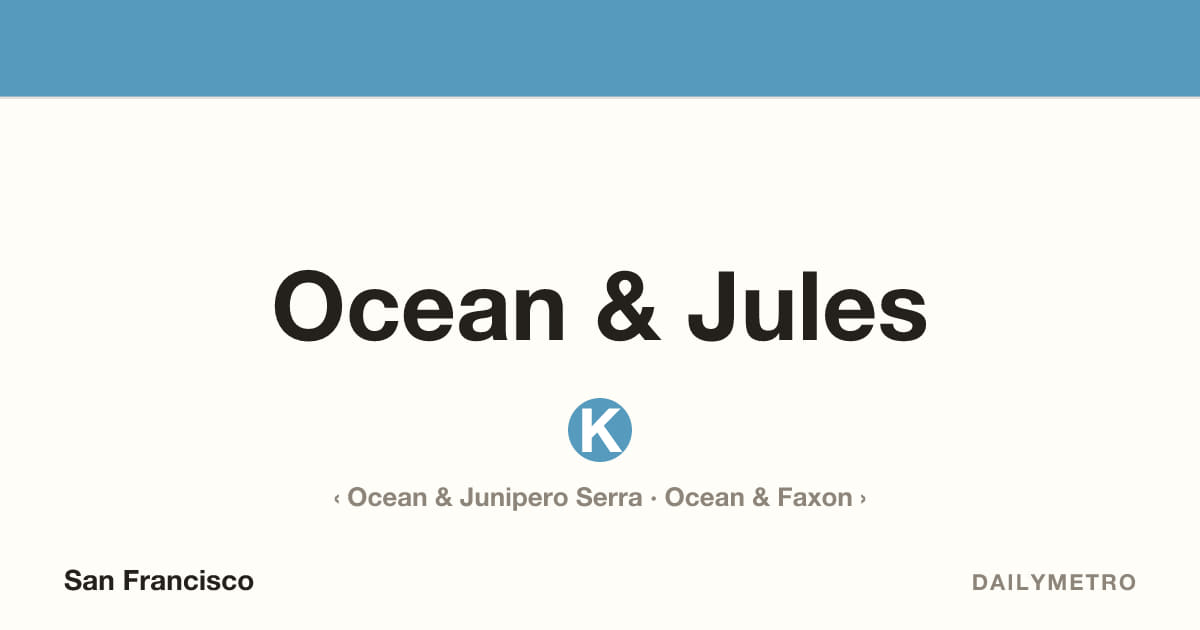 Ocean & Jules station · Lines K