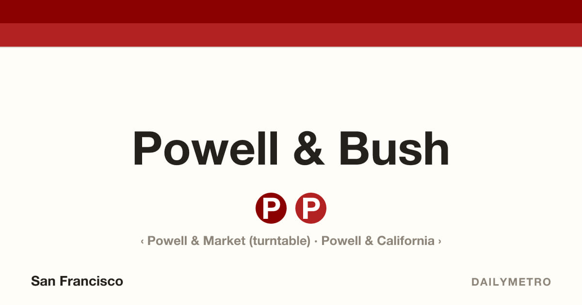Powell & Bush station · Lines Powell-Hyde, Powell-Mason