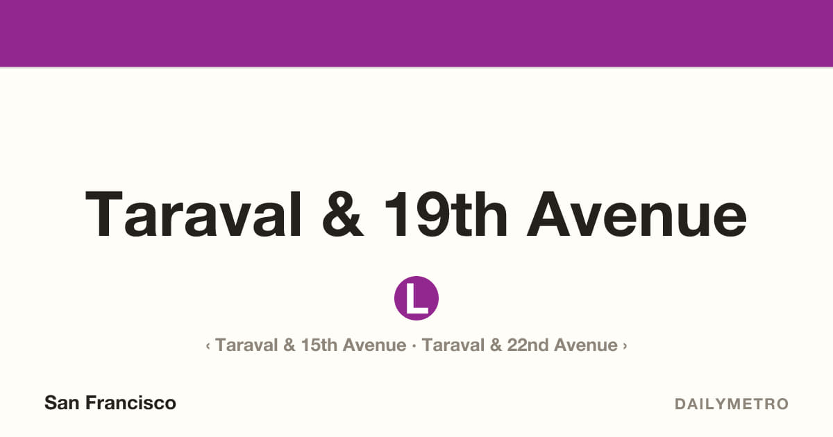 Taraval & 19th Avenue station · Lines L