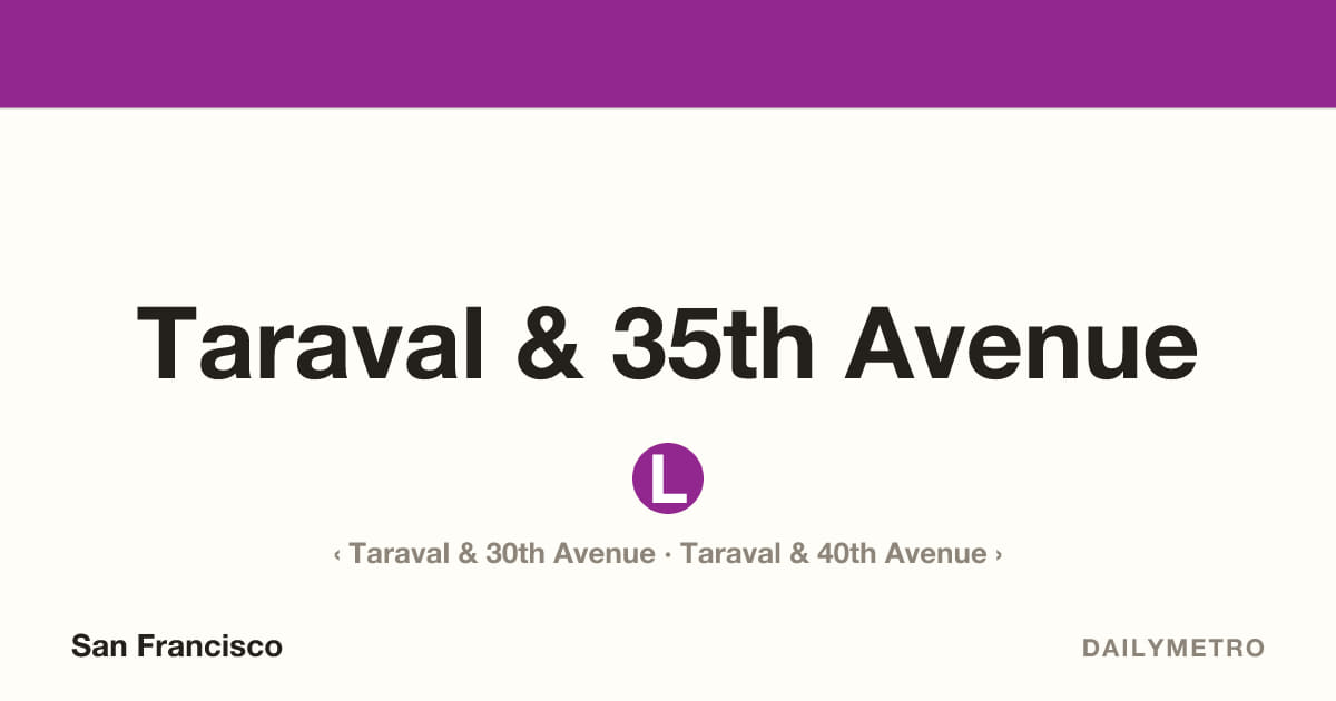 Taraval & 35th Avenue station · Lines L