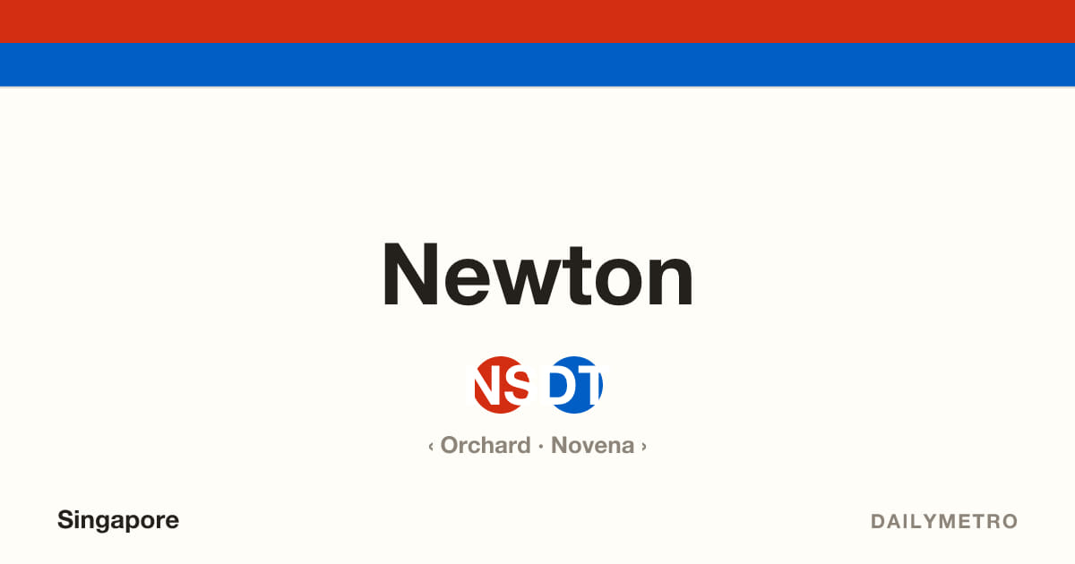 Newton station · Lines North South Line, Downtown Line