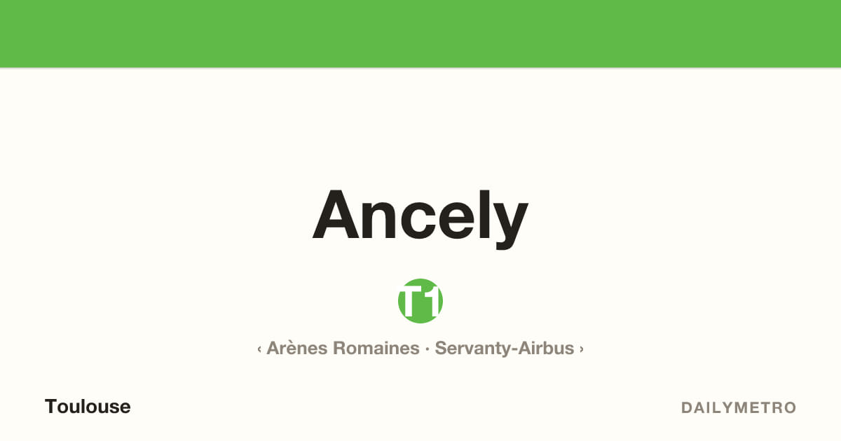 Ancely station · Lines T1
