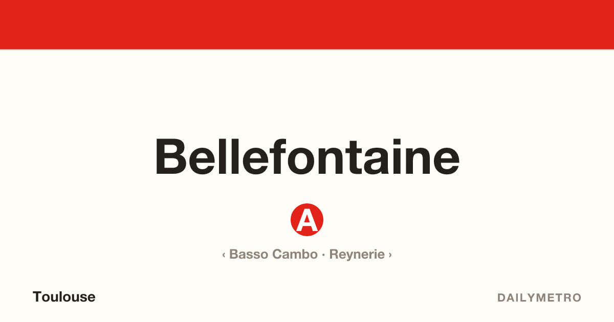 Bellefontaine station · Lines A