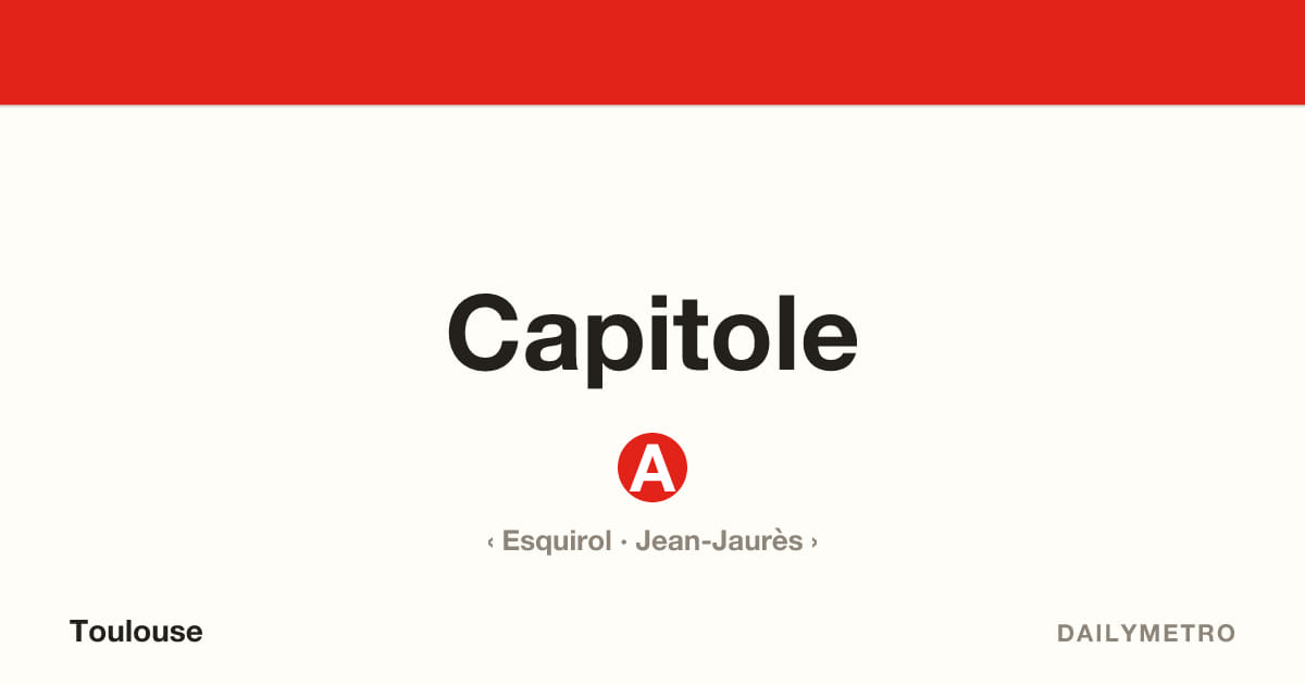 Station Capitole · Lignes A