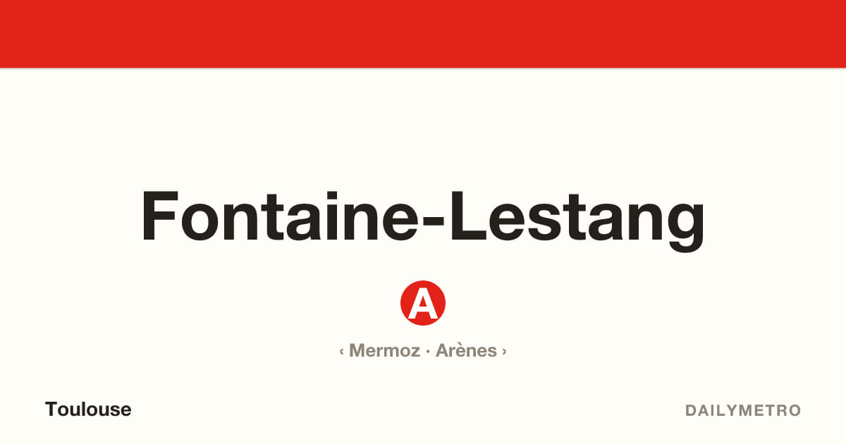 Fontaine-Lestang station · Lines A