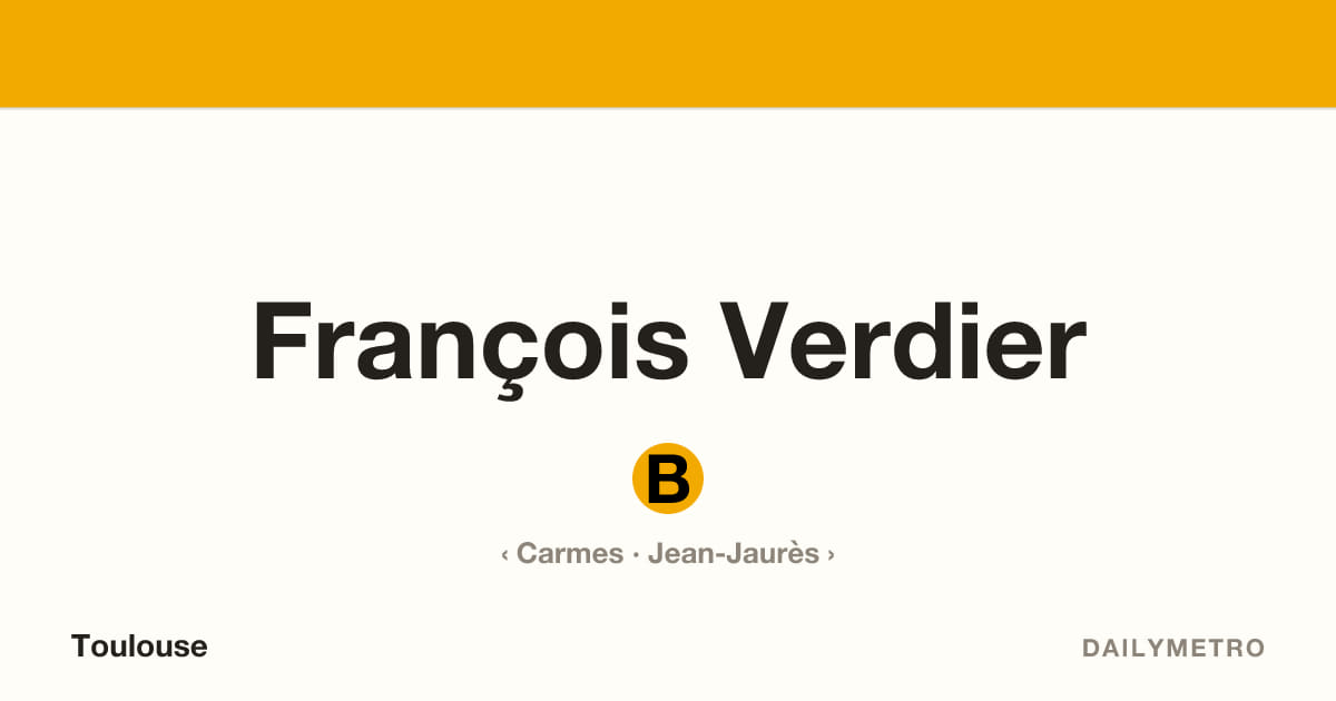 François Verdier station · Lines B