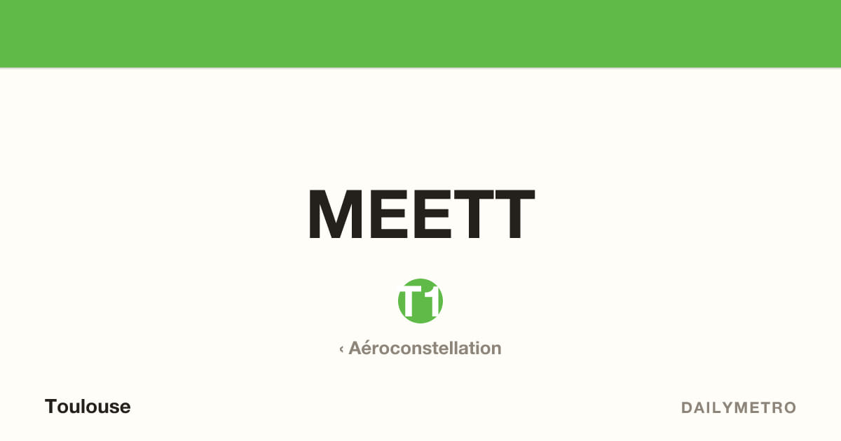 Station MEETT · Lignes T1