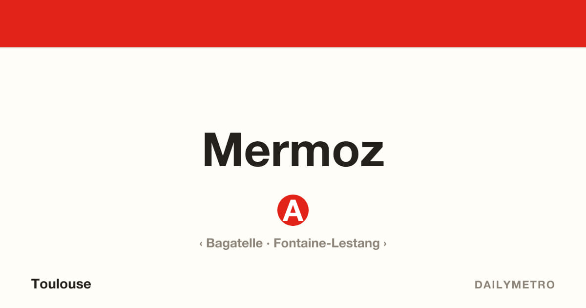Mermoz station · Lines A