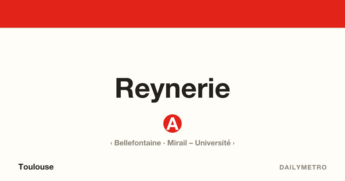 Reynerie station · Lines A
