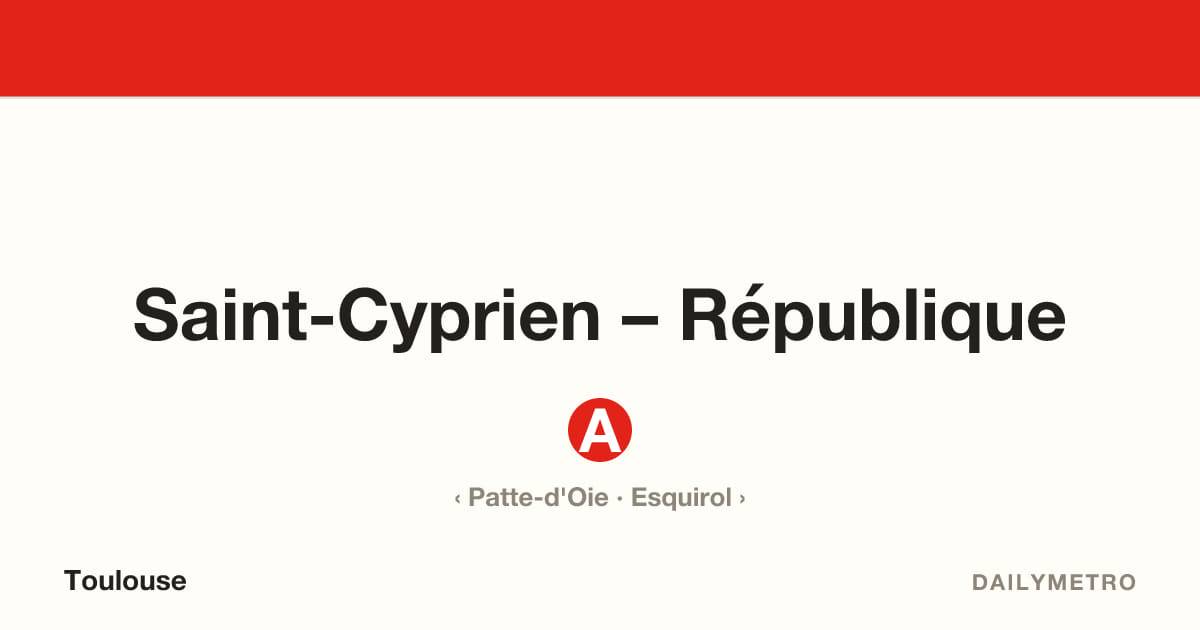 Saint-Cyprien – République station · Lines A