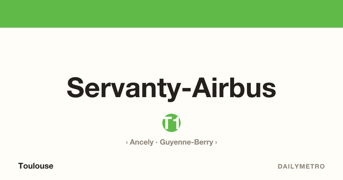 Servanty-Airbus station · Lines T1
