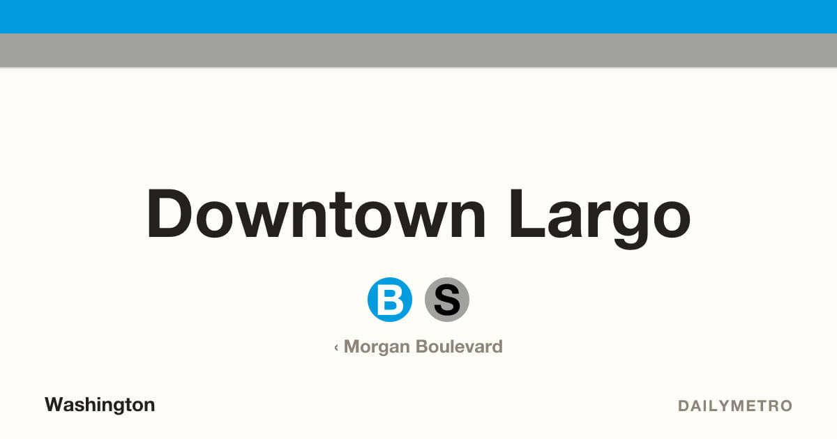 Downtown Largo station · Lines Blue, Silver