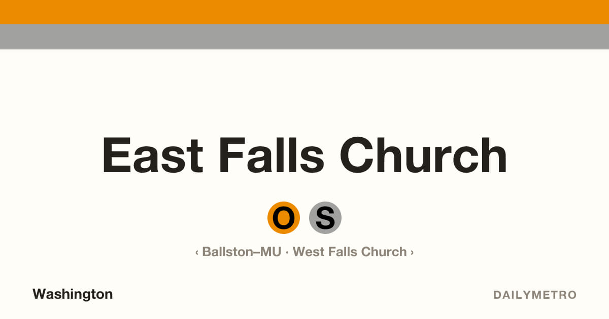 East Falls Church station · Lines Orange, Silver