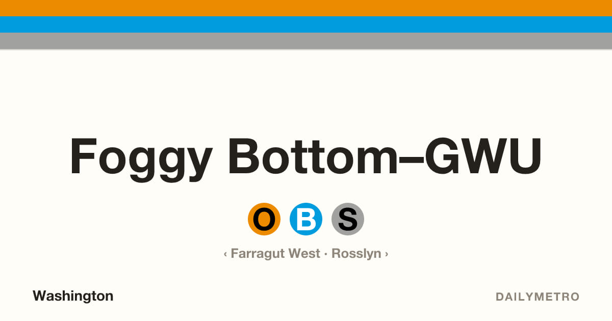 Foggy Bottom–GWU station · Lines Orange, Blue, Silver